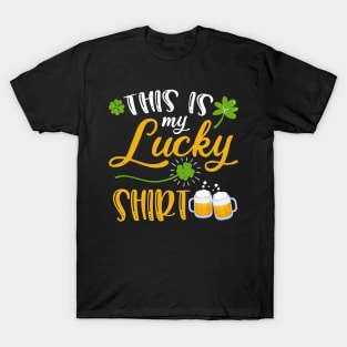 Beer This is My Lucky Shirt St Patrick's Day T-Shirt